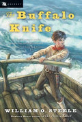 Cover Image for The Buffalo Knife -- William O. Steele, Paperback