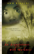 Cover Image for An Acquaintance with Darkness -- Ann Rinaldi, Mass Market Paperback