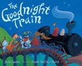 Cover Image for The Goodnight Train -- June Sobel, Hardcover