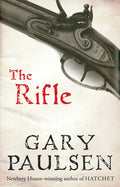 Cover Image for The Rifle -- Gary Paulsen, Paperback