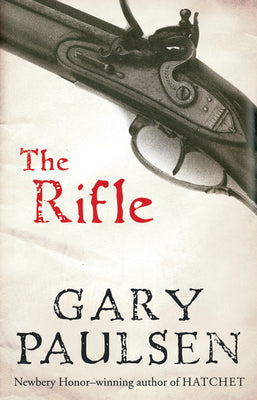 Cover Image for The Rifle -- Gary Paulsen, Paperback