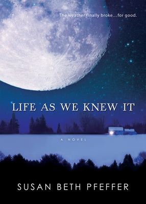 Cover Image for Life as We Knew It -- Susan Beth Pfeffer, Paperback