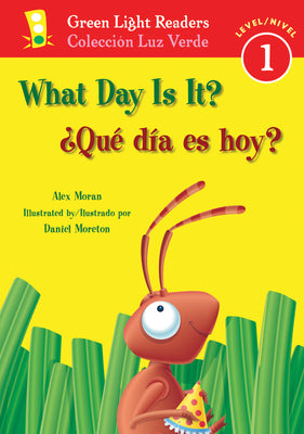 Cover Image for What Day Is It?/¿Qué Día Es Hoy?: Bilingual English-Spanish -- Alex Moran, Paperback