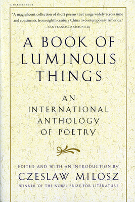 Cover Image for A Book of Luminous Things: An International Anthology of Poetry -- Czeslaw Milosz, Paperback
