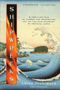 Cover Image for Shipwrecks -- Akira Yoshimura, Paperback