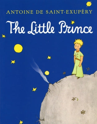 Cover Image for The Little Prince -- Antoine de Saint-Exupéry, Paperback