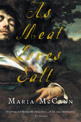 Cover Image for As Meat Loves Salt -- Maria McCann, Paperback