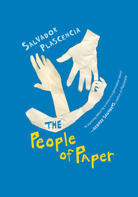 Cover Image for The People of Paper -- Salvador Plascencia, Paperback