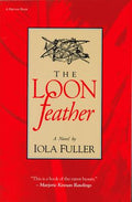 Cover Image for The Loon Feather -- Iola Fuller, Paperback