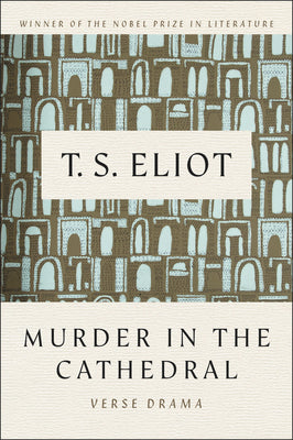 Cover Image for Murder in the Cathedral -- T. S. Eliot, Paperback