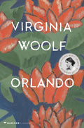 Cover Image for Orlando, a Biography: The Virginia Woolf Library Authorized Edition -- Virginia Woolf, Paperback