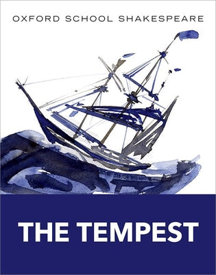 Cover Image for The Tempest: Oxford School Shakespeare -- William Shakespeare, Paperback