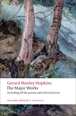 Cover Image for Gerard Manley Hopkins: The Major Works -- Gerard Manley Hopkins, Paperback