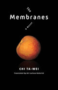 Cover Image for The Membranes -- Ari Larissa Heinrich, Paperback