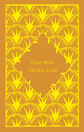Cover Image for The Star-Child -- Oscar Wilde, Hardcover
