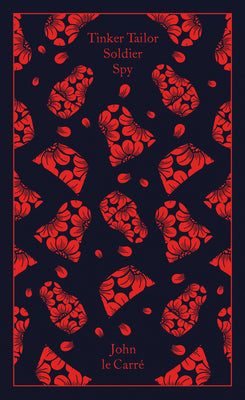 Cover Image for Tinker, Tailor, Soldier, Spy -- John Le Carré, Hardcover