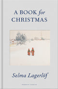 Cover Image for A Book for Christmas -- Selma Lagerlof, Hardcover