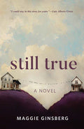 Cover Image for Still True -- Maggie Ginsberg, Paperback
