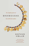 Cover Image for Enheduana: The Complete Poems of the World's First Author -- Sophus Helle, Paperback