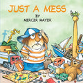 Cover Image for Just a Mess -- Mercer Mayer, Paperback