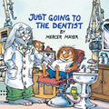 Cover Image for Just Going to the Dentist (Little Critter) -- Mercer Mayer, Paperback