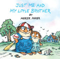 Cover Image for Just Me and My Little Brother (Little Critter) -- Mercer Mayer, Paperback