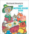 Cover Image for Richard Scarry's Best Mother Goose Ever -- Richard Scarry, Hardcover