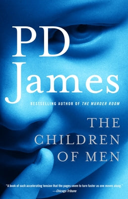 Cover Image for The Children of Men -- P. D. James, Paperback