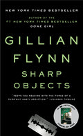 Cover Image for Sharp Objects -- Gillian Flynn, Paperback