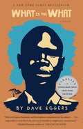 Cover Image for What Is the What -- Dave Eggers, Paperback