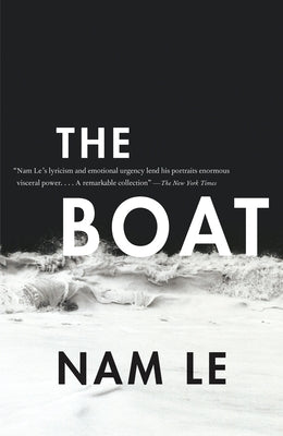 Cover Image for The Boat: Stories -- Nam Le, Paperback