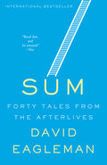 Cover Image for Sum: Forty Tales from the Afterlives -- David Eagleman, Paperback