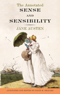 Cover Image for The Annotated Sense and Sensibility -- Jane Austen, Paperback