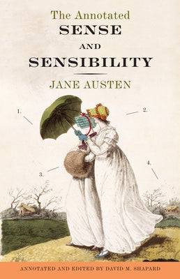 Cover Image for The Annotated Sense and Sensibility -- Jane Austen, Paperback