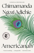 Cover Image for Americanah -- Chimamanda Ngozi Adichie, Paperback