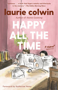 Cover Image for Happy All the Time -- Laurie Colwin, Paperback