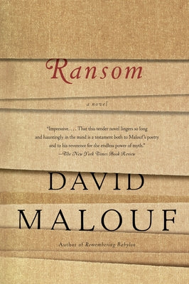 Cover Image for Ransom -- David Malouf, Paperback
