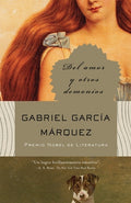 Cover Image for del Amor Y Otros Demonios / Of Love and Other Demons -- Gabriel García Márquez, Paperback