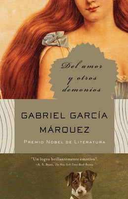 Cover Image for del Amor Y Otros Demonios / Of Love and Other Demons -- Gabriel García Márquez, Paperback