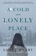 Cover Image for A Cold and Lonely Place -- Sara J. Henry, Paperback