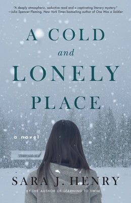 Cover Image for A Cold and Lonely Place -- Sara J. Henry, Paperback