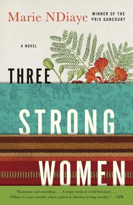 Cover Image for Three Strong Women -- Marie NDiaye, Paperback
