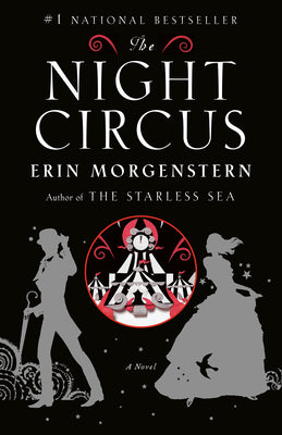 Cover Image for The Night Circus -- Erin Morgenstern, Paperback