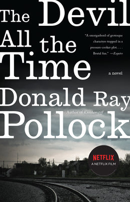 Cover Image for The Devil All the Time -- Donald Ray Pollock, Paperback