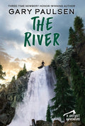 Cover Image for The River -- Gary Paulsen, Paperback
