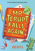 Cover Image for Mr. Terupt Falls Again -- Rob Buyea, Paperback