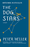 Cover Image for The Dog Stars -- Peter Heller, Paperback