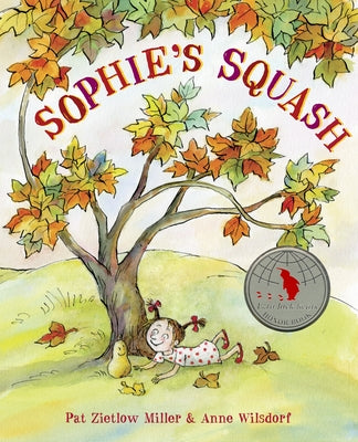 Cover Image for Sophie's Squash -- Pat Zietlow Miller, Hardcover