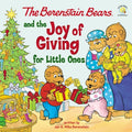 Cover Image for The Berenstain Bears and the Joy of Giving for Little Ones: The True Meaning of Christmas -- Mike Berenstain, Board Books