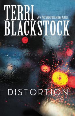 Cover Image for Distortion: A High-Stakes Christian Suspense -- Terri Blackstock, Paperback